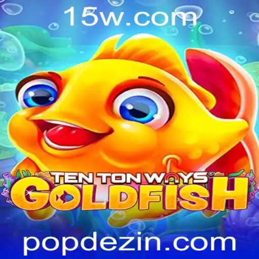 Descubra o Novo Mundo de Aventura com TenTonWaysGoldfish